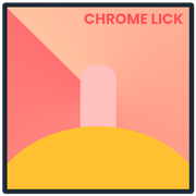 Chrome Lick